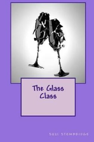 Cover of The Glass Class