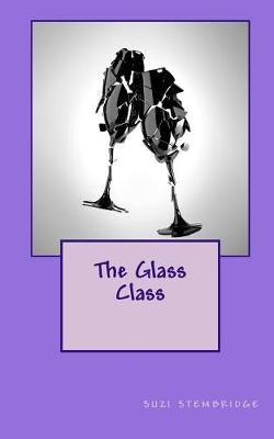 Book cover for The Glass Class