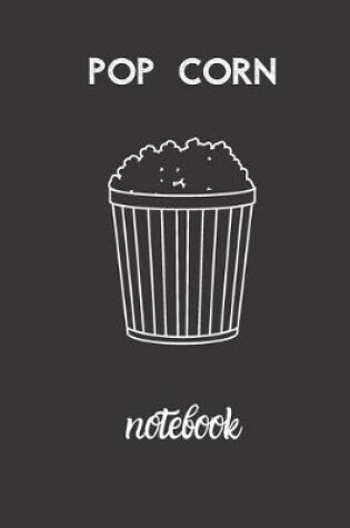 Cover of Pop Corn Notebook