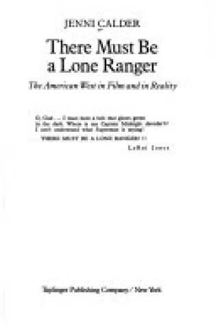 Cover of There Must Be a Lone Ranger