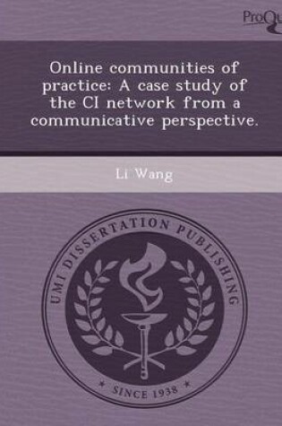 Cover of Online Communities of Practice: A Case Study of the CI Network from a Communicative Perspective
