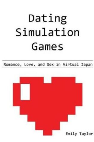 Cover of Dating Simulation Games