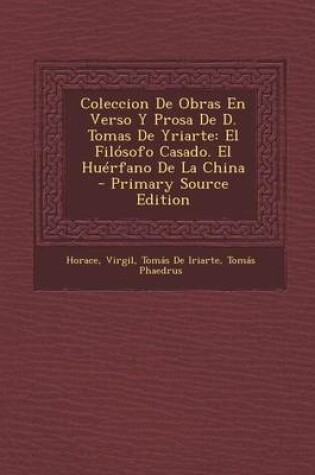 Cover of Coleccion de Obras En Verso y Prosa de D. Tomas de Yriarte