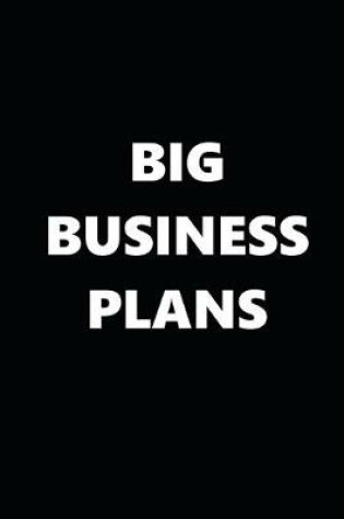 Cover of 2020 Weekly Planner Funny Humorous Big Business Plans 134 Pages