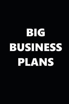 Book cover for 2020 Weekly Planner Funny Humorous Big Business Plans 134 Pages