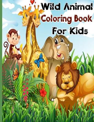 Book cover for Wild Animals Coloring Book