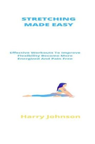 Cover of Stretching Made Easy