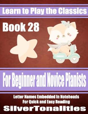 Book cover for Learn to Play the Classics Book 28