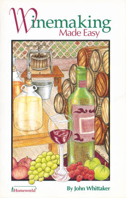 Book cover for Winemaking Made Easy