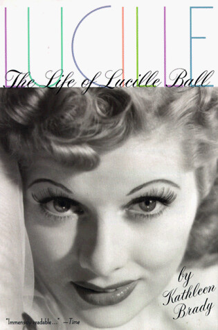 Cover of Lucille: the Life of Lucille Ball