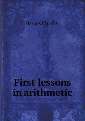 Book cover for First lessons in arithmetic