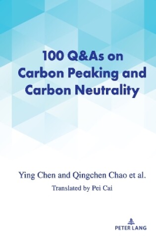 Cover of 100 Q&As on Carbon Peaking and Carbon Neutrality