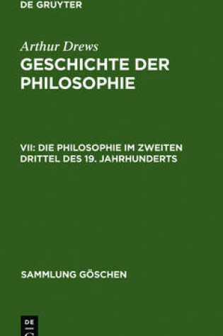 Cover of Die Philosophie Im Zweiten Drittel Des 19. Jahrhunderts