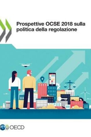 Cover of Prospettive Ocse 2018 Sulla Politica Della Regolazione