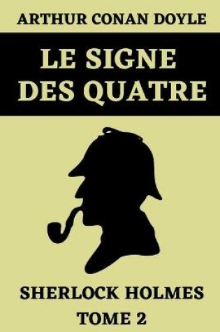 Cover of Le Signe des Quatre Sherlock Holmes Tome 2