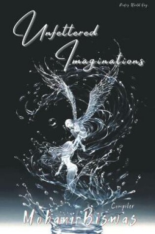 Cover of Unfettered imagination