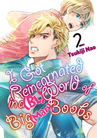 Book cover for I Got Reincarnated in a (BL) World of Big (Man) Boobs 2