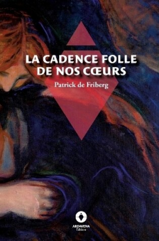 Cover of La Cadence folle de nos coeurs