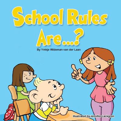 Cover of School Rules Are...?