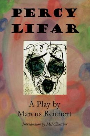 Cover of Percy Lifar: A Tragicomedy