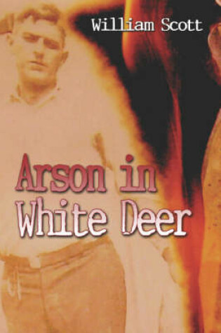 Cover of Arson in White Deer