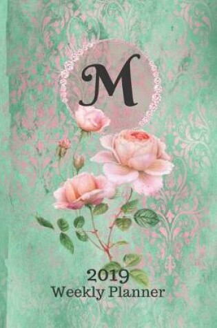 Cover of Letter M Personalized 2019 Plan on It Weekly Planner