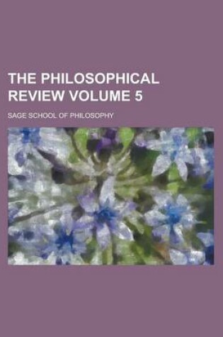 Cover of The Philosophical Review Volume 5