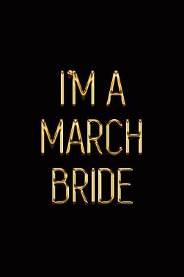 Book cover for I'm a March Bride