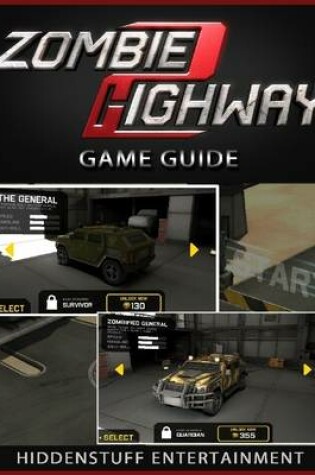 Cover of Zombie Highway 2 Game Guide