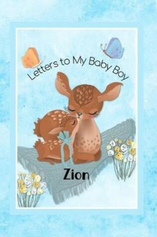 Cover of Zion Letters to My Baby Boy