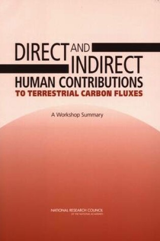 Cover of Direct and Indirect Human Contributions to Terrestrial Carbon Fluxes