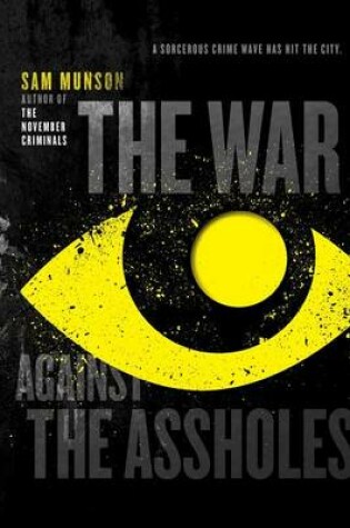 Cover of The War Against the Assholes