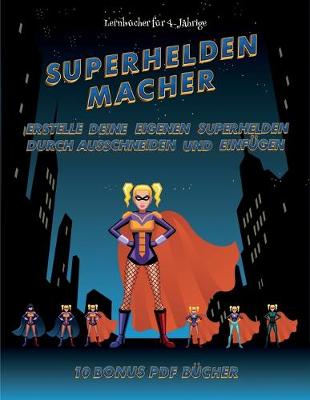 Book cover for Lernbucher fur 4-Jahrige (Superhelden-Macher)