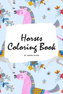 Book cover for Horses Coloring Book for Children (6x9 Coloring Book / Activity Book)