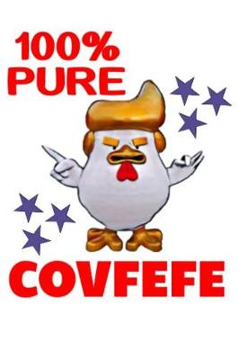 Book cover for 100% Pure Covfefe