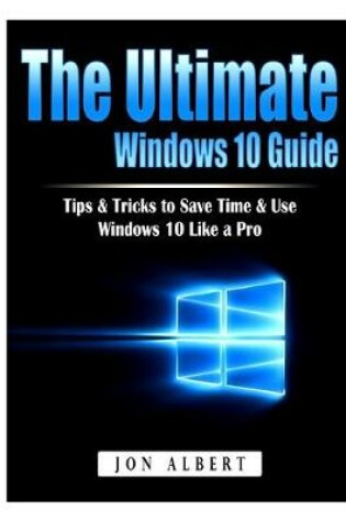Cover of The Ultimate Windows 10 Guide