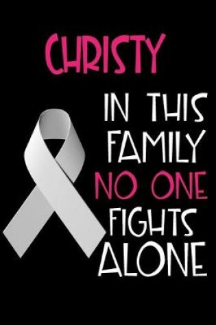 Cover of CHRISTY In This Family No One Fights Alone