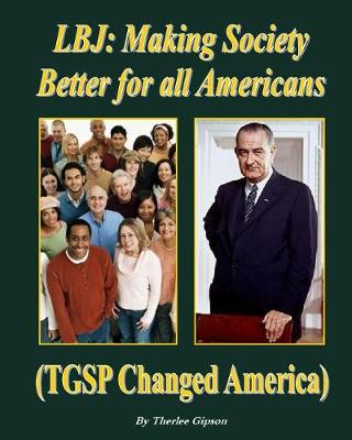 Book cover for LBJ, Making Society Better for America