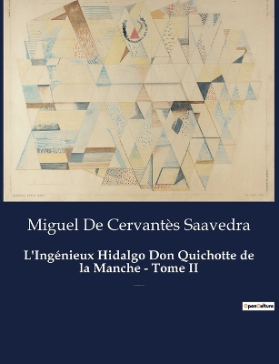 Book cover for L'Ingénieux Hidalgo Don Quichotte de la Manche - Tome II