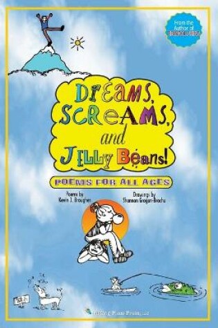 Cover of Dreams, Screams & JellyBeans!