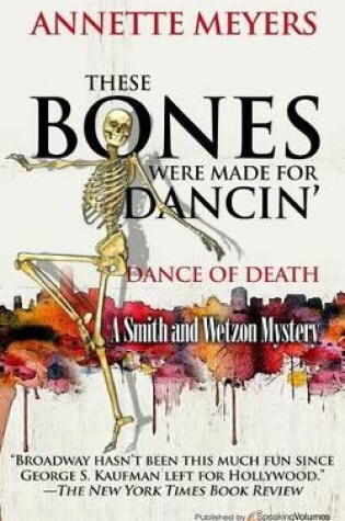 Cover of These Bones Were Made for Dancin'