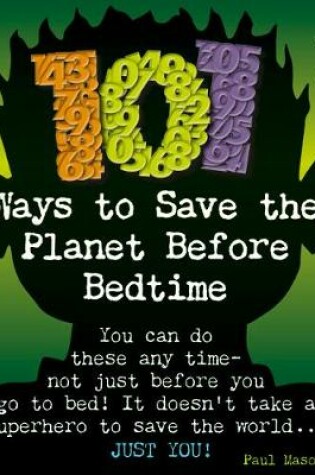 Cover of Bug Club Non-fiction Grey B/4C 101 Ways to Save the Planet Before Bedtime 6-pack