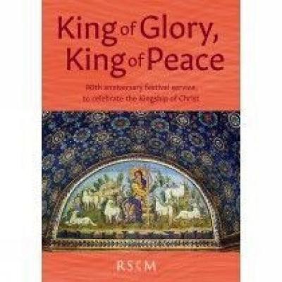 Cover of King of Glory, King of Peace