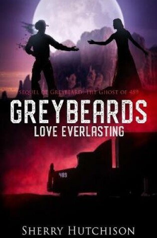 Cover of Greybeards Love Everlasting