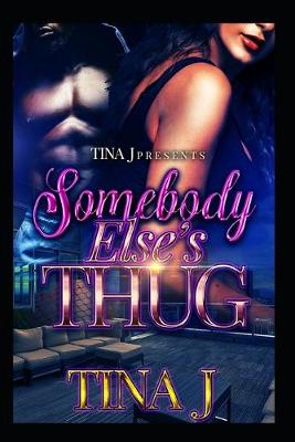 Book cover for Somebody Else's Thug