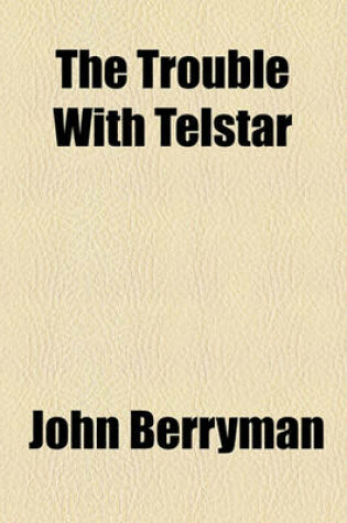 Cover of The Trouble with Telstar