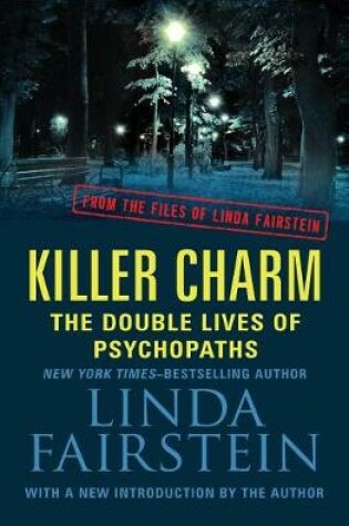 Cover of Killer Charm: The Double Lives of Psychopaths