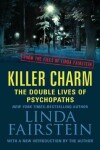 Book cover for Killer Charm: The Double Lives of Psychopaths