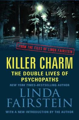 Book cover for Killer Charm: The Double Lives of Psychopaths