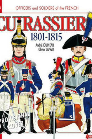 Cover of French Cuirassiers 1801-1815